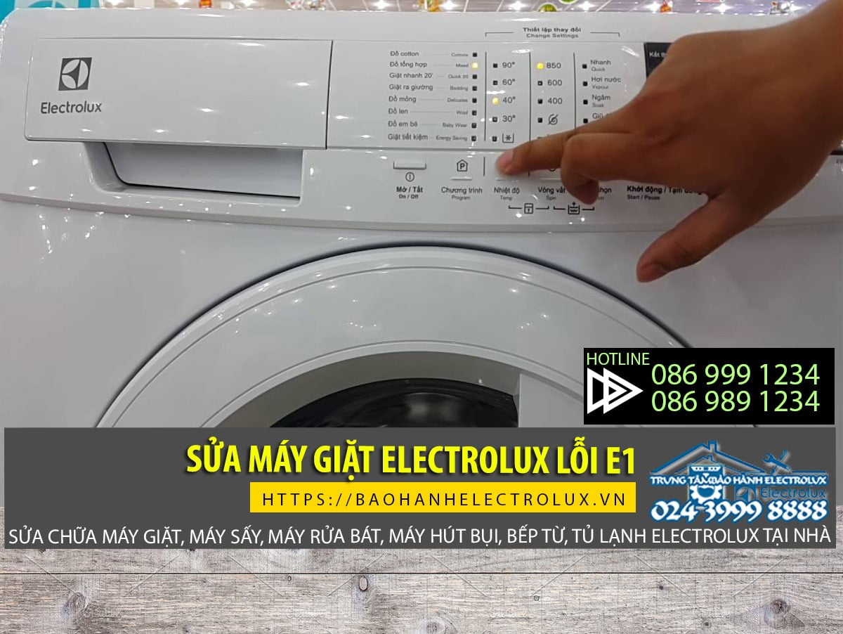 Máy giặt Electrolux lỗi E1 do nhiều nguyên nhân khác nhau