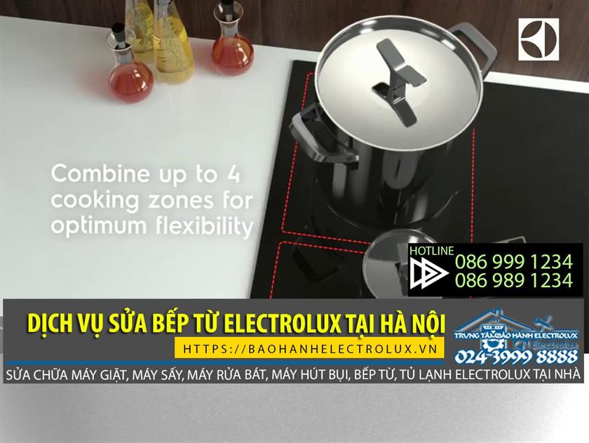 Dịch vụ sửa bếp từ Electrolux uy tín, chuyên nghiệp tại Hà Nội