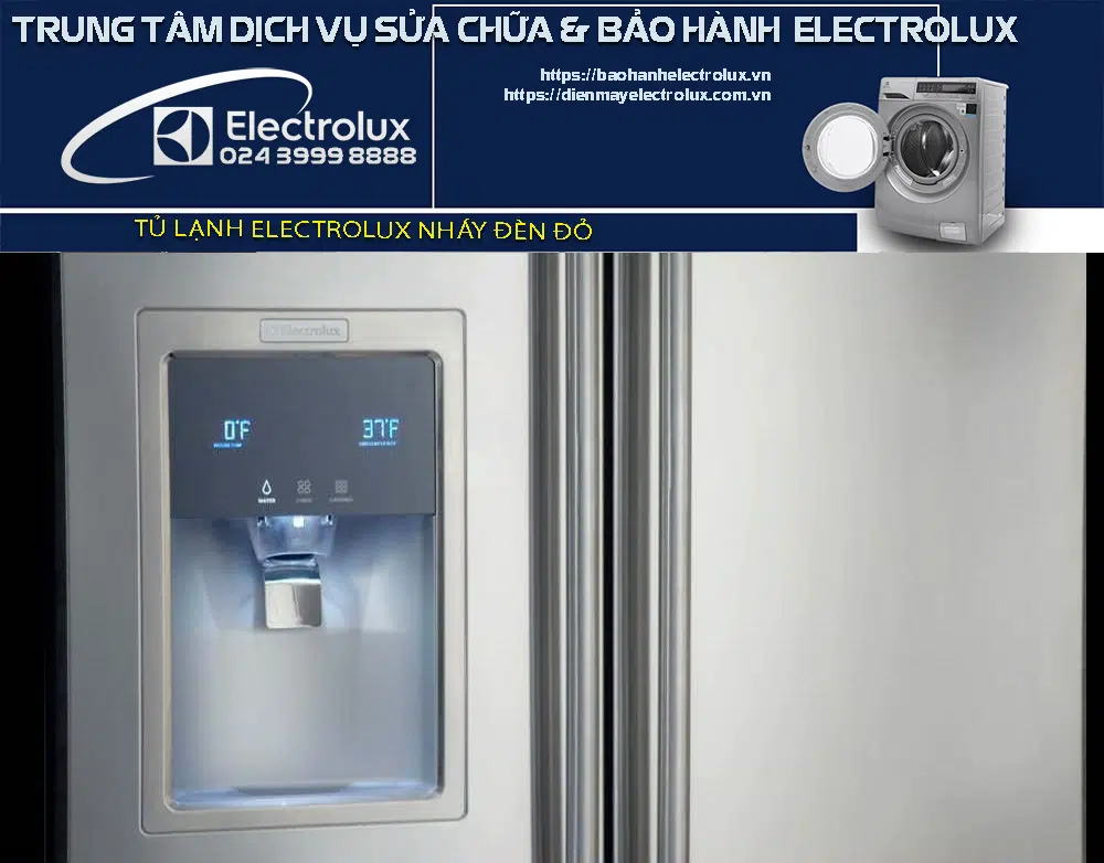 Lý do tủ lạnh Electrolux nháy đèn đỏ