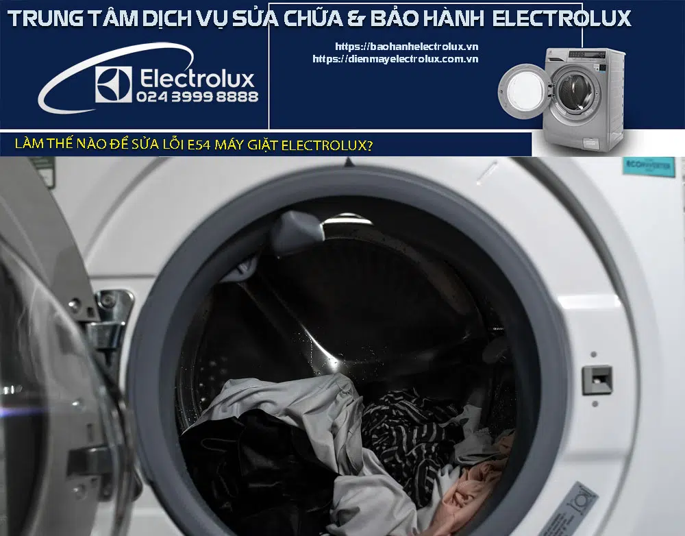 Lỗi E54 máy giặt Electrolux