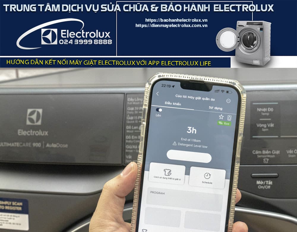 Hướng dẫn kết nối máy giặt Electrolux với App Electrolux life để điều khiển qua smart phone