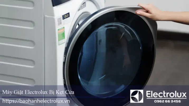 Máy giặt Electrolux bị kẹt cửa