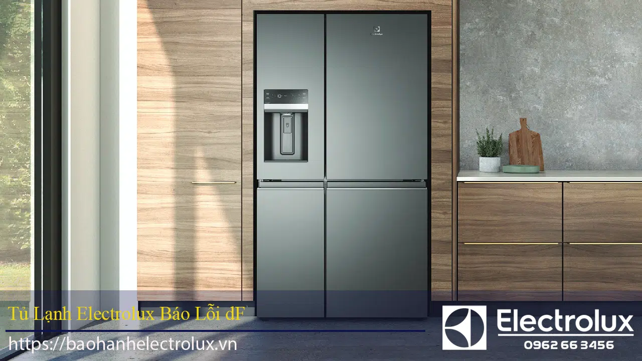 tủ lạnh Electrolux báo lỗi dF